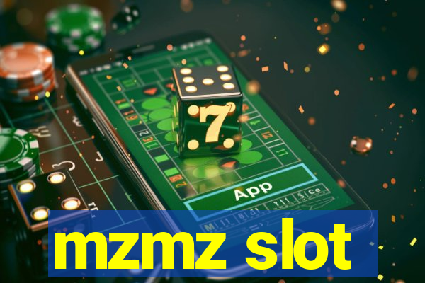 mzmz slot